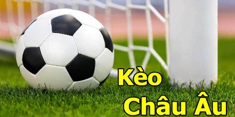 Giới thiệu tổng quan về soi kèo bóng đá châu âu
